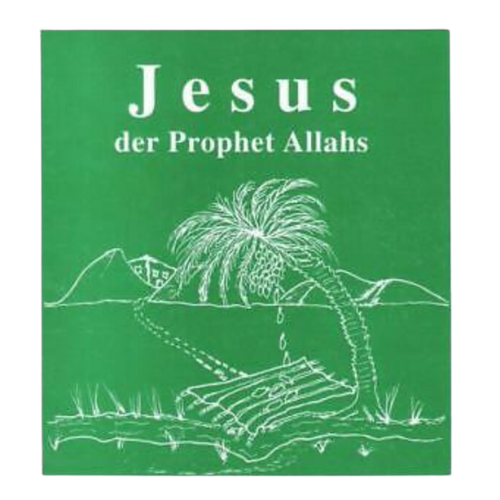 Jesus der Prophet Allahs