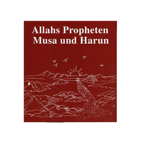 Allahs Propheten Musa und Harun