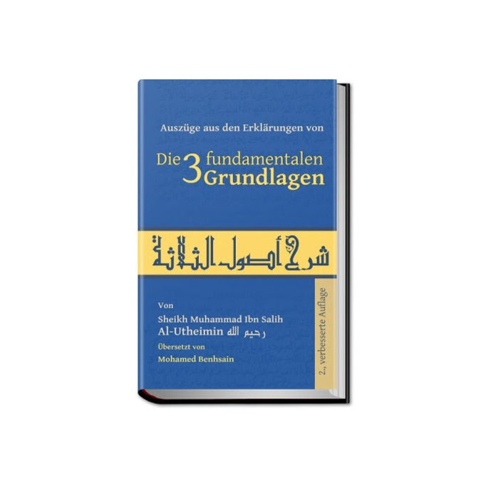 Auszüge aus den Erklärungen von - Die drei fundamentalen Grundlagen