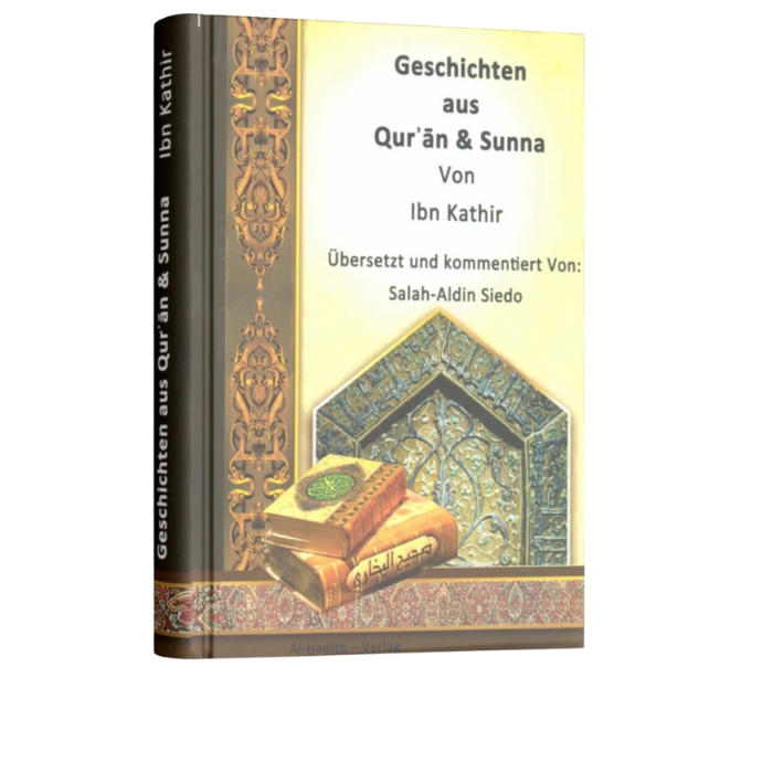 Geschichten aus Qur'an & Sunnah von Ibn Kathir