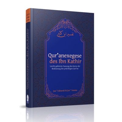 Quranexegese  / Tafsir des Ibn Kathir - Juz Tabarak & Amma