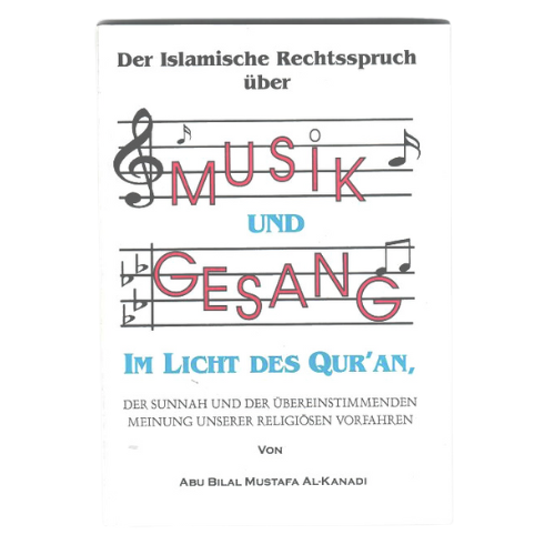 Der islamische Rechtsspruch über Musik und Gesang